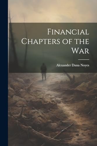 Financial Chapters of the War