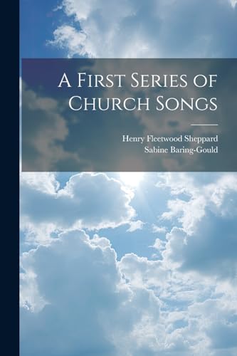 A First Series of Church Songs