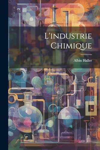 L'industrie Chimique