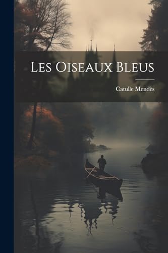 Les Oiseaux Bleus