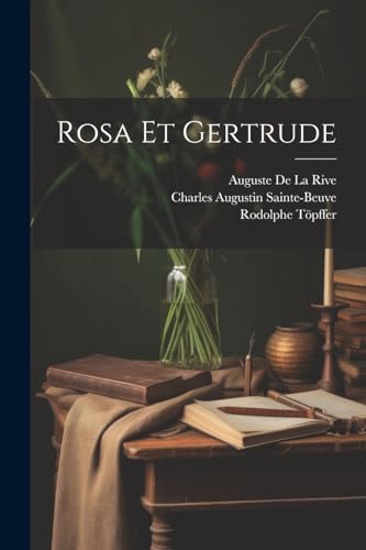 Rosa Et Gertrude