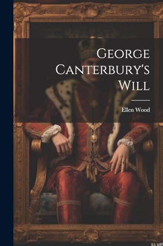 George Canterbury's Will