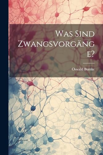 Was Sind Zwangsvorg?nge?