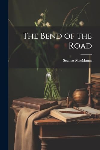 The Bend of the Road