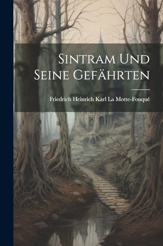 Sintram Und Seine Gef?hrten