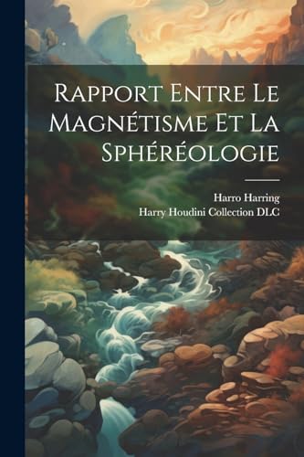 Rapport Entre Le Magn?tisme Et La Sph?r?ologie