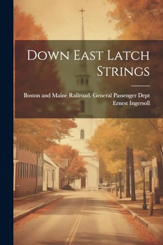 Down East Latch Strings