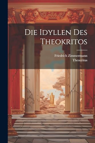 Die Idyllen des Theokritos