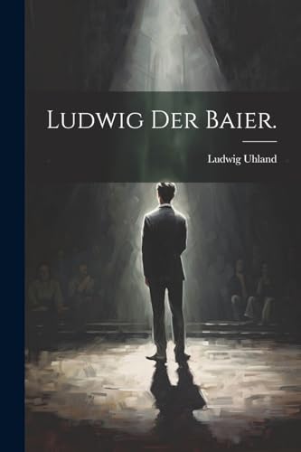 Ludwig der Baier.