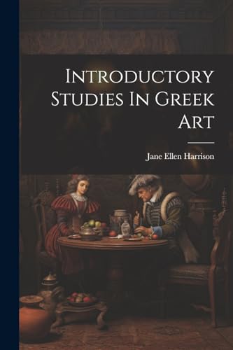 Introductory Studies In Greek Art