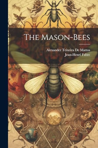 The Mason-Bees