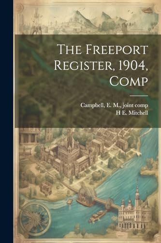 The Freeport Register, 1904, Comp