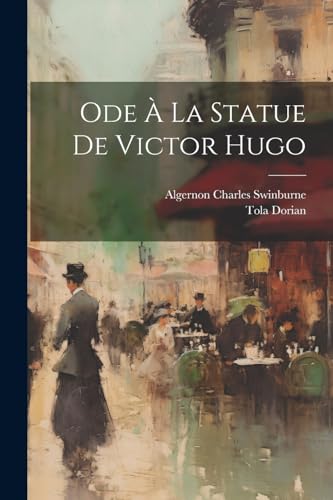 Ode ? La Statue De Victor Hugo