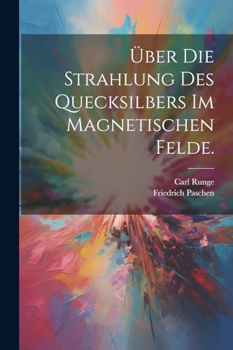 ?ber die Strahlung des Quecksilbers im magnetischen Felde.