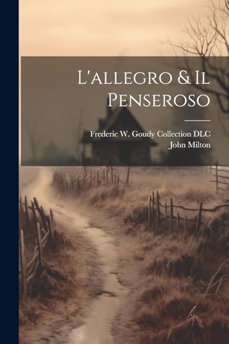 L'allegro & Il Penseroso