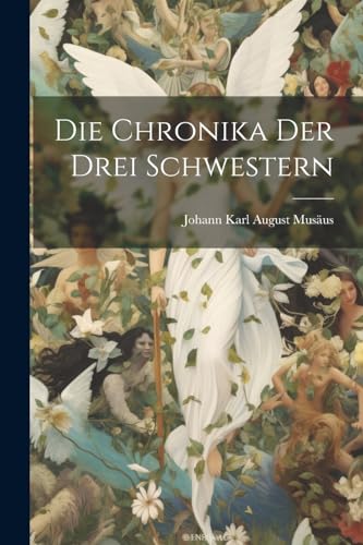 Die Chronika der drei Schwestern