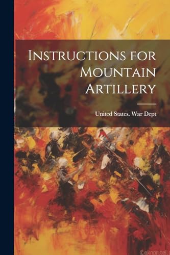 Instructions for Mountain Artillery