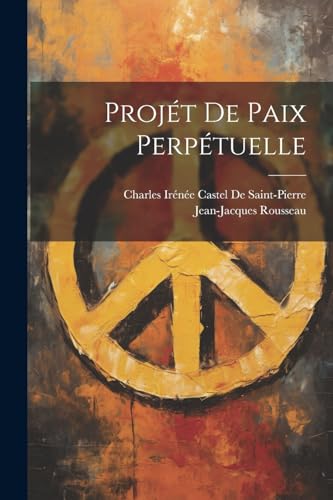 Proj?t De Paix Perp?tuelle