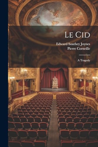 Le Cid: A Tragedy