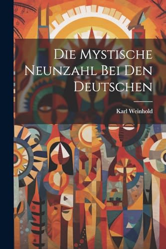 Die Mystische Neunzahl Bei Den Deutschen