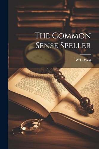 The Common Sense Speller