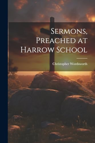 Sermons, Preached at Harrow School