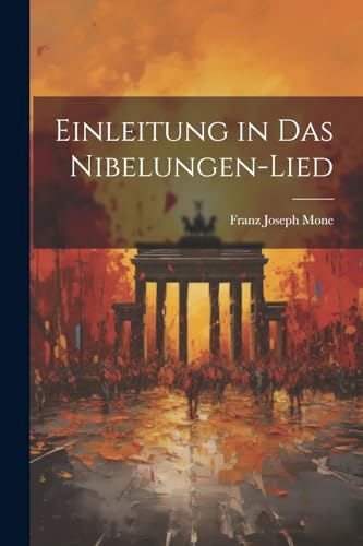 Einleitung in Das Nibelungen-Lied