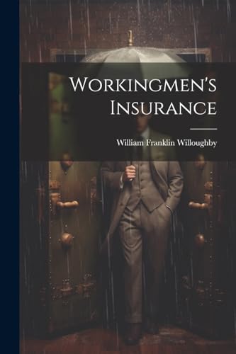 Workingmen's Insurance