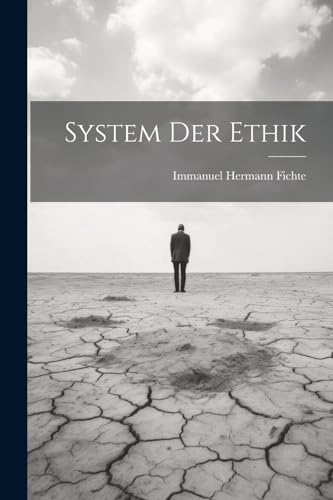 System Der Ethik