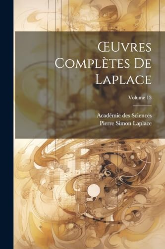 ?uvres Compl?tes De Laplace; Volume 13