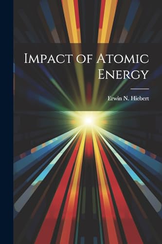 Impact of Atomic Energy