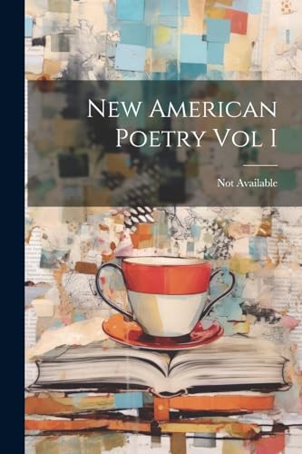 New American Poetry Vol I