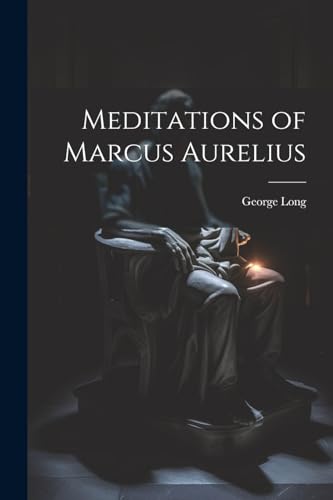 Meditations of Marcus Aurelius