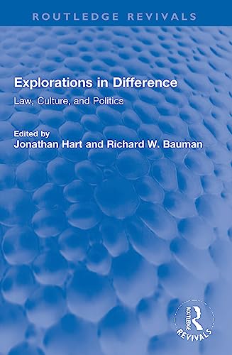 Explorations in Difference: Law, Culture, and Politics