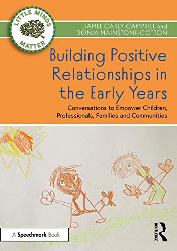 Sonia Mainstone-Cott - Building Positive Relationships in the Early Ye image 1