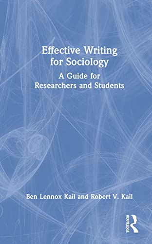 Effective Writing for Sociology: A Guide for Researchers and Students