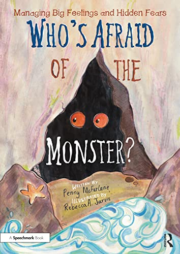 Penny McFarlane - Who's Afraid of the Monster? : A Storybook for M image 1