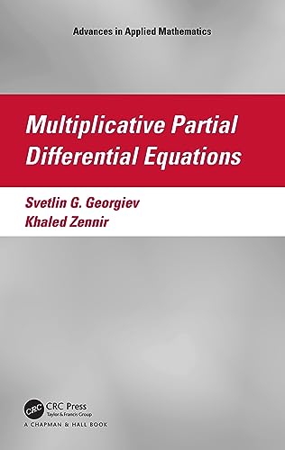 Multiplicative Partial Differential Equations