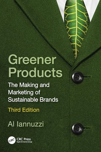 Al Jr. Iannuzzi - Greener Products : The Making and Marketing of Susta image 1