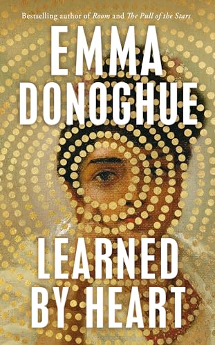 Emma Donoghue - Learned By Heart : From the award-winning author of Ro image 1