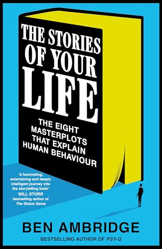 Ben Ambridge - Stories of Your Life : The Eight Masterplots That Expla image 1
