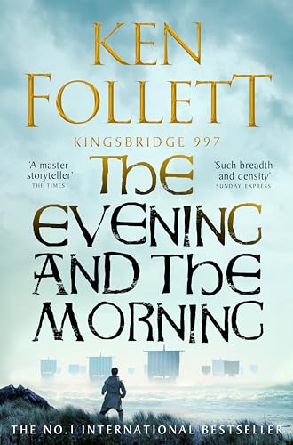 Ken Follett - Evening and the Morning : The Prequel to The Pillars of image 1