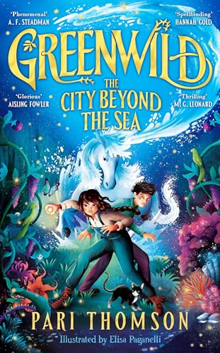 Pari Thomson - Greenwild: The City Beyond the Sea - Hardback image 1
