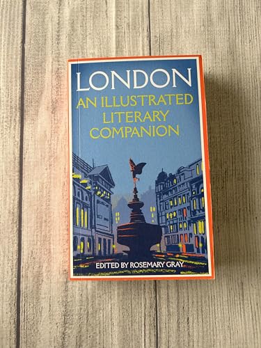 Rosemary Gray - London: An Illustrated Literary Companion - Paperback image 2
