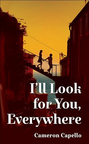 Cameron Capello - I'll Look for You, Everywhere : the highly antic image 1
