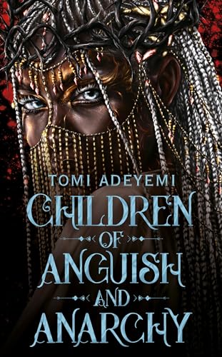 Tomi Adeyemi - Children of Anguish and Anarchy - Hardback image 1