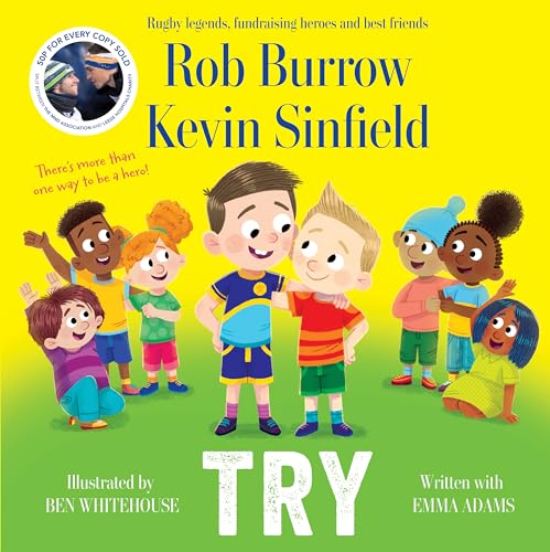 Emma Adams - Try : A big-hearted book about friendship by rugby legend image 1