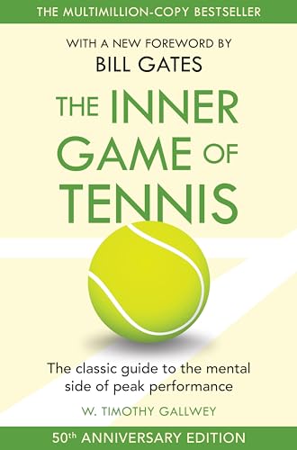 W Timothy Gallwey - Inner Game of Tennis : The classic guide to the me image 1