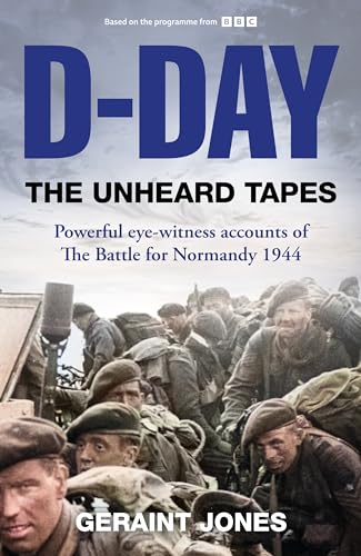 Geraint Jones - D-Day: The Unheard Tapes - Hardback image 1