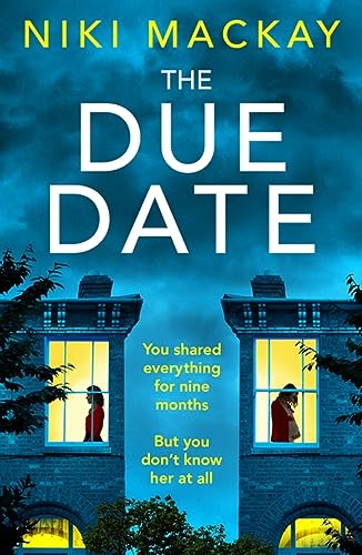 Niki Mackay - Due Date : An absolutely gripping thriller with a mind-b image 1